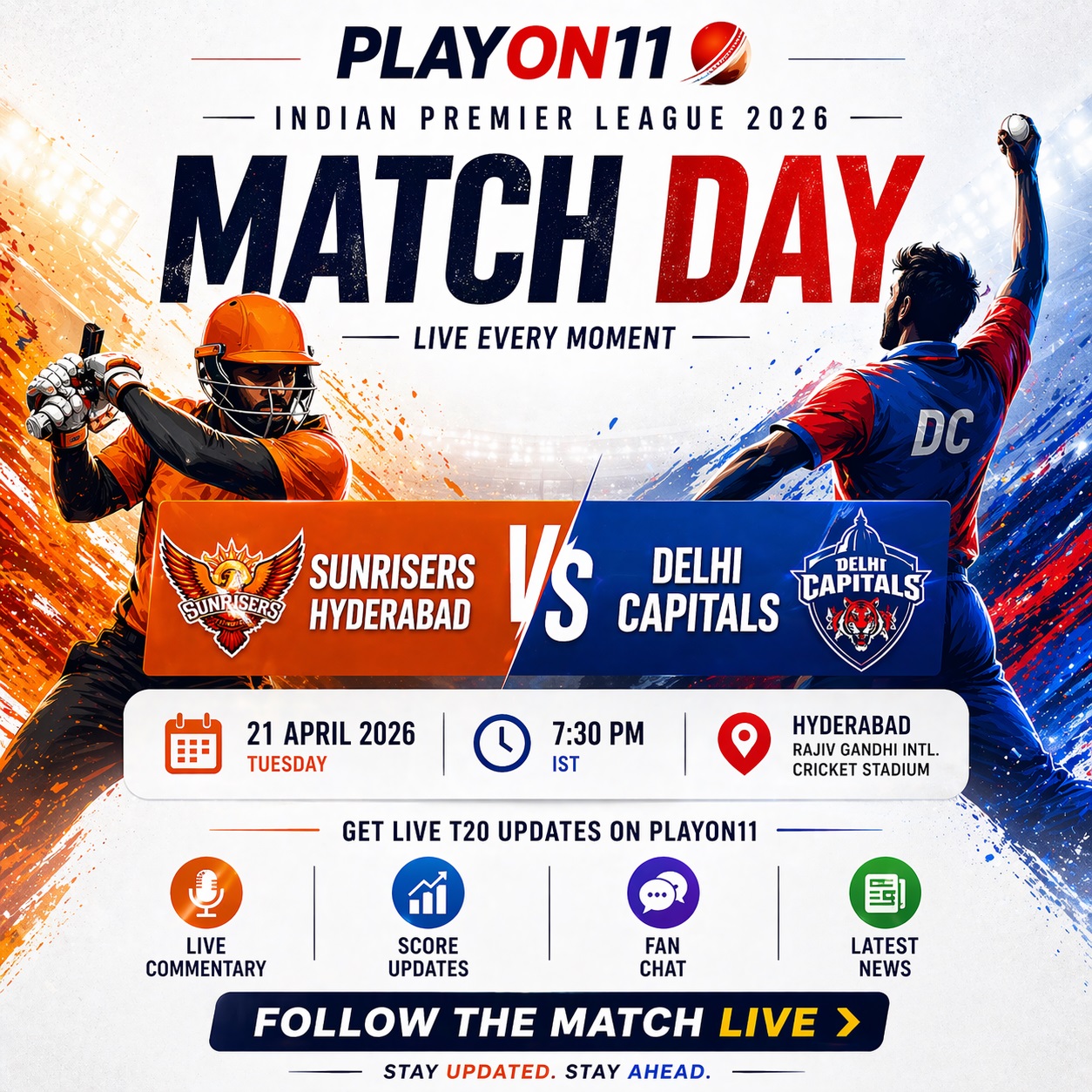SRH vs DC – IPL 2026 21st April- Run Fest in Hyderabad Ends in Dominant SRH Victory