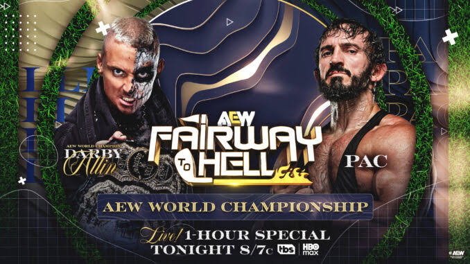 AEW COLLISION: FAIRWAY TO HELL PREVIEW (5/9): Announced matches, location, ticket sales, how to watch