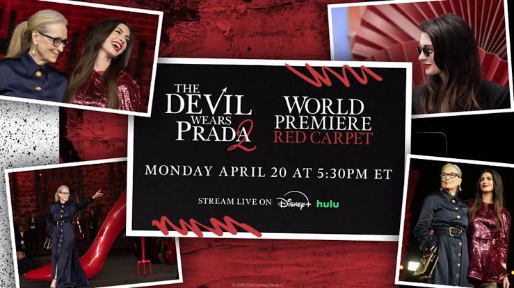 Live Stream The World Premiere Of The Devil Wears Prada 2
