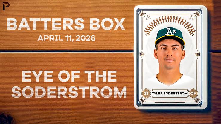 Tyler Soderstrom Hits Two Homers – Fantasy Hitting Recap 4/11/26