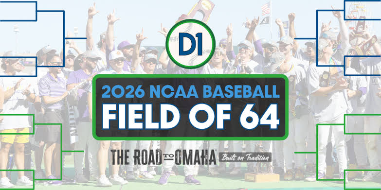 2026 NCAA Field Of 64 Projections: May 5
