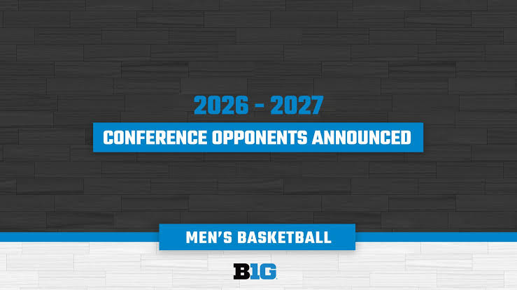 Big Ten Conference Announces 2026-27 Men’s Basketball Opponents
