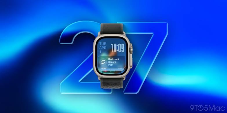 watchOS 27 to reportedly offer two main Apple Watch upgrades