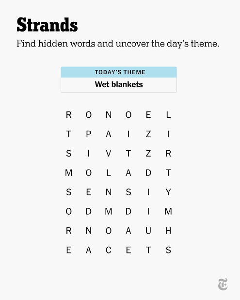 Strands is a word search with a unique twist. Can you uncover the theme? Play here: https://nyti.ms/3PgiKxT