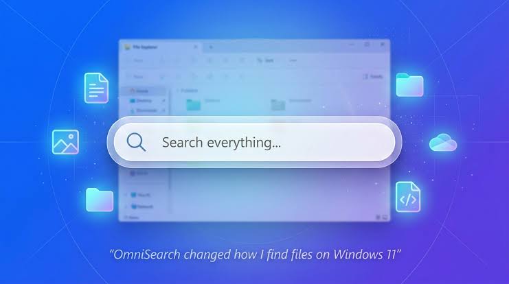 “I stopped digging through folders”: How OmniSearch changed the way I find files on Windows 11