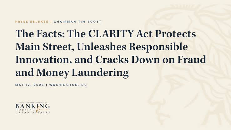 The Facts: The CLARITY Act Protects Main Street, Unleashes Responsible Innovation, and Cracks Down on Fraud and Money Laundering